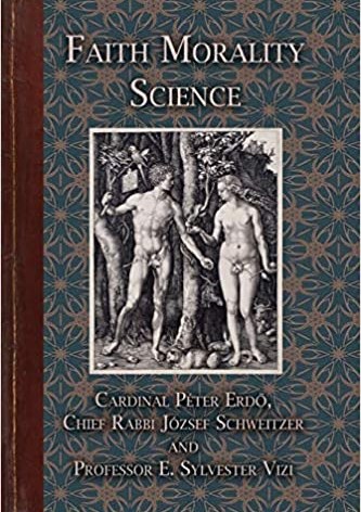 Faith, Morality, Science Faith, Morality, Science